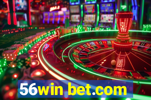 56win bet.com
